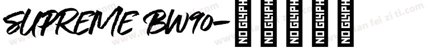 SUPREME BW90字体转换